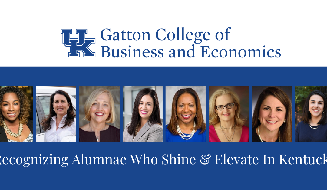 Gatton College of Business: Our Shine & Elevate in Kentucky Recognition